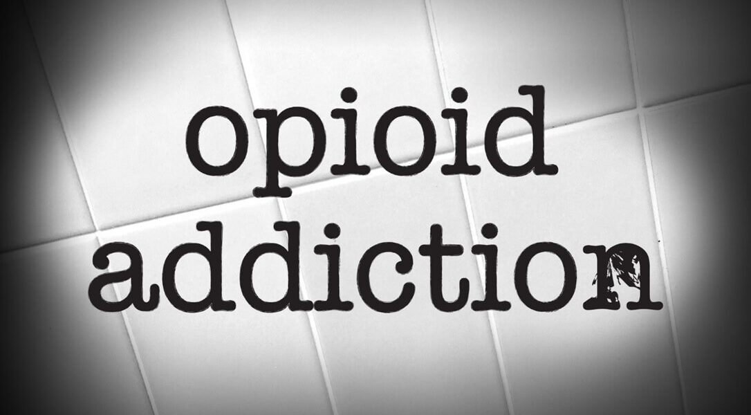 Opioid Addiction