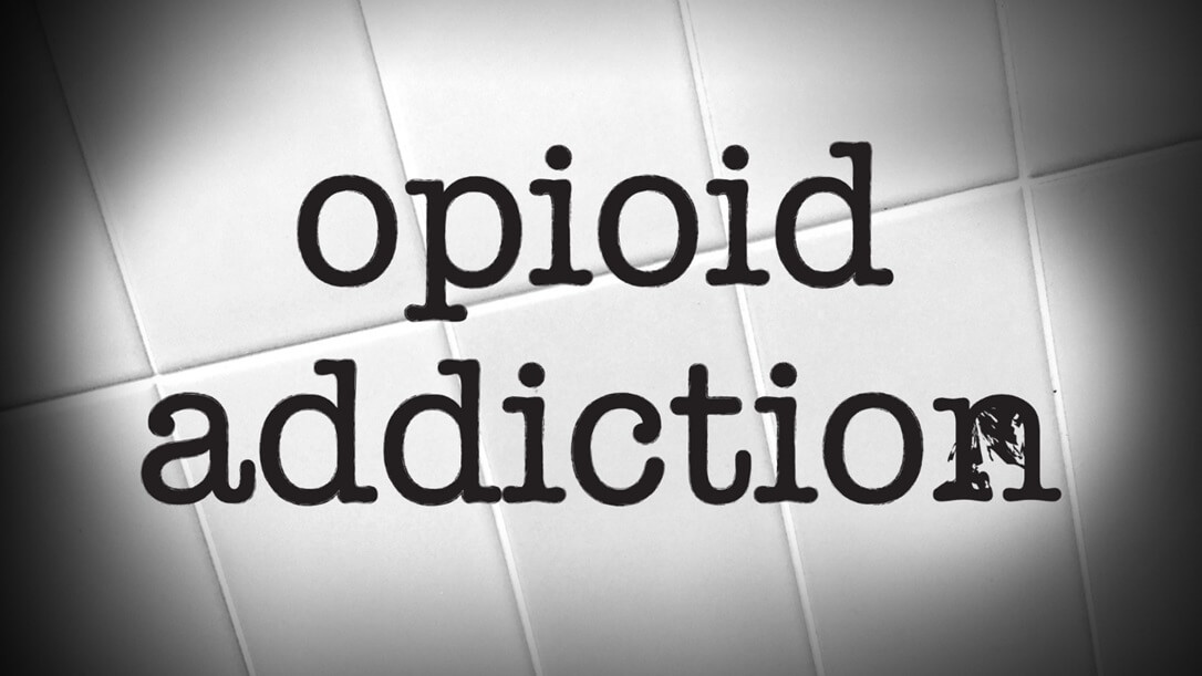 Opioid Addiction